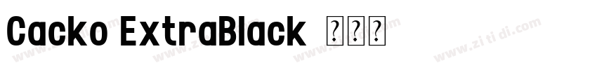 Cacko ExtraBlack字体转换